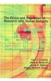 Ethics and Regulation of Research with Human Subjects 3rd 9781583607985 Front Cover