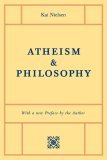 Atheism and Philosophy 2005 9781591022985 Front Cover