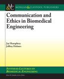 Style and Ethics of Communication in Science and Engineering 2008 9781598292985 Front Cover