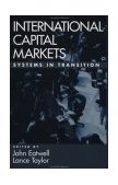 International Capital Markets Systems in Transition 2002 9780195154986 Front Cover