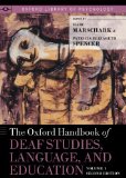 Oxford Handbook of Deaf Studies, Language, and Education, Volume 1  cover art