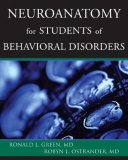 Neuroanatomy for Students of Behavioral Disorders  cover art
