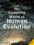 Complete World of Human Evolution Second Edition 2nd 9780500288986 Front Cover