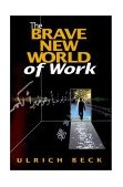 Brave New World of Work  cover art