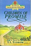 Days of Laura Ingalls Wilder Children of Promise  9780840733986 Front Cover