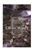 Clean Water An Introduction to Water Quality and Water Pollution Control cover art