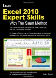 Learn Excel 2010 Expert Skills with the Smart Method  cover art