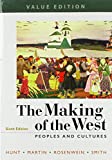 Making of the West, Value Edition, Combined Peoples and Cultures 6th 9781319104986 Front Cover