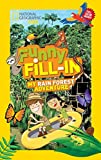 National Geographic Kids Funny Fill-In: My Rain Forest Adventure 2015 9781426318986 Front Cover