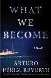 What We Become A Novel  9781476751986 Front Cover