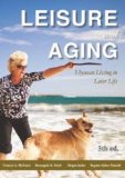 Leisure and Aging Ulyssean Living in Later Life cover art