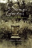 In Strange Gardens and Other Stories 2011 9781590514986 Front Cover