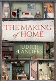 Making of Home The 500-Year Story of How Our Houses Became Homes  9781848877986 Front Cover