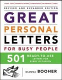 Great Personal Letters for Busy People: 501 Ready-To-Use Letters for Every Occasion 2nd 2006 9780071464987 Front Cover