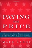 Paying the Price Ending the Great Recession and Beginning a New American Century cover art