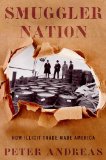 Smuggler Nation How Illicit Trade Made America cover art