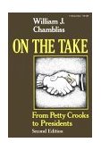 On the Take, Second Edition From Petty Crooks to Presidents 2nd 1988 9780253202987 Front Cover