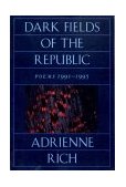 Dark Fields of the Republic Poems 1991-1995 1995 9780393313987 Front Cover