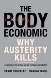 Body Economic Why Austerity Kills cover art