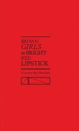 Brown Girls in Bright Red Lipstick  9780473219987 Front Cover
