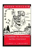 I, Candidate for Governor And How I Got Licked