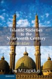 Islamic Societies to the Nineteenth Century A Global History cover art