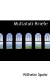 Multatuli-Briefe 2009 9780559902987 Front Cover