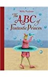 ABC of Fantastic Princes 2015 9780735841987 Front Cover