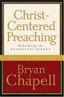 Christ-Centered Preaching Redeeming the Expository Sermon 2nd 9780801027987 Front Cover