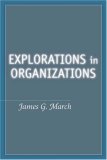 Explorations in Organizations 2008 9780804758987 Front Cover
