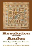 Revolution in the Andes The Age of Tï¿½pac Amaru 2013 9780822354987 Front Cover