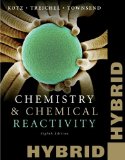 Chemistry and Chemical Reactivity - Hybrid 8th 2011 9781111574987 Front Cover