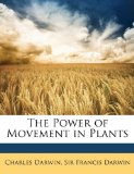 Power of Movement in Plants 2010 9781148345987 Front Cover