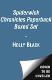 Spiderwick Chronicles, the Complete Series (Boxed Set) The Field Guide; the Seeing Stone; Lucinda&#39;s Secret; the Ironwood Tree; the Wrath of Mulgrath