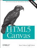 HTML5 Canvas Native Interactivity and Animation for the Web 2nd 2013 9781449334987 Front Cover
