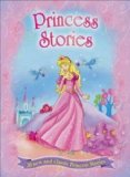 Princess Stories 20 New and Classic Princess Stories 2009 9781848177987 Front Cover