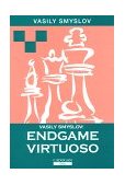 Vasily Smyslov Endgame Virtuoso  9781857441987 Front Cover