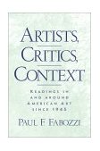 Artists, Critics, Context Readings in and Around American Art since 1945 cover art