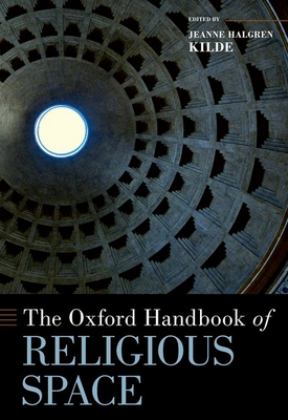 Oxford Handbook of Religious Space  9780190874988 Front Cover