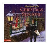 Legend of the Christmas Stocking An Inspirational Story of a Wish Come True cover art