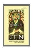Seeing Through Zen Encounter, Transformation, and Genealogy in Chinese Chan Buddhism
