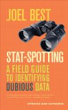 Stat-Spotting A Field Guide to Identifying Dubious Data cover art