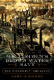Mr. Lincoln's Brown Water Navy The Mississippi Squadron  9780742550988 Front Cover