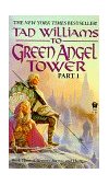 To Green Angel Tower: Part I 1994 9780886775988 Front Cover