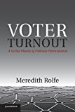 Voter Turnout A Social Theory of Political Participation cover art