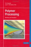 Polymer Processing Modeling and Simulation cover art