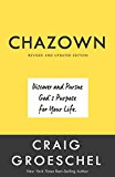 Chazown, Revised and Updated Edition Discover and Pursue God's Purpose for Your Life  9781601429988 Front Cover