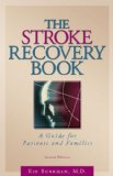Stroke Recovery Book A Guide for Patients and Families cover art