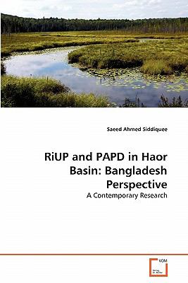 Riup and Papd in Haor Basin Bangladesh Perspective 2011 9783639204988 Front Cover
