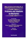 Problems and Solutions on Mechanics Major American Universities Ph.d. Qualifying Questions and Solutions